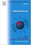 Review Elsevier Science  / National Security, Volume 2 (Handbooks in Information Systems) (Handbooks in Information Systems)