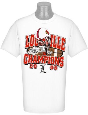 Buy NCAA 2006 Big East Football Conference Champions Louisville Cardinals T-Shirt by TL Sportswear