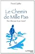Le Chemin de Mille Pas : Vous n'�tes pas l� par hasard