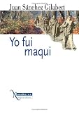 Yo fui maqui/ I was a Maqui (Narrativa, S.a.)