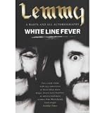 Produkt-Bild: (WHITE LINE FEVER: THE AUTOBIOGRAPHY: THE AUTOBIOGRAPHY) BY Kilmister, Lemmy(Author)Paperback Jan-2004