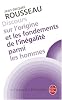 Discours sur l'origine et les fondements de l'inegalite parmi les hommes