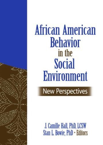 African American Behavior in the Social Environment: New Perspectives (2007-07-31)