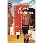 (UPTOWN DREAMS) BY MILLER, KAREN E. QUINONES(AUTHOR)Paperback Jun-2005
