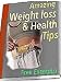 "Amazing Weight Loss & Health Tips"