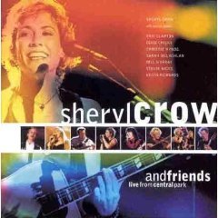 Sheryl Crow - Sheryl Crow & Friends Live From Central Park - Zortam Music