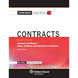casenotes legal briefs contracts keyed to crandall  whaley sixth edition casenote legal briefs