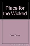 A place for the wicked