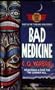 Bad Medicine