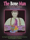 The bone man : a mystery undone