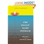 The Really Hard Problem: Meaning in a Material World (Bradford Books)