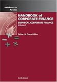 Handbook of Empirical Corporate Finance, Volume 2: Empirical Corporate Finance (Handbooks in Finance)