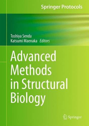 Advanced Methods in Structural Biology (Springer Protocols Handbooks)