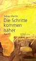 Die Schritte kommen näher (oder Rückkehr): Roman