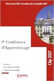 9e Conférence d'apprentissage : Actes de la conférence CAp 2007, Grenoble, 4-6 juillet 2007 9e Conférence d'apprentissage : Actes de la conférence CAp 2007, Grenoble, 4-6 juillet 2007