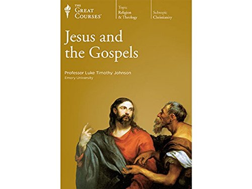 The Great Courses: Jesus and the Gospels