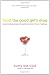 Food: The Good Girl's Drug: How to Stop Using Food to Control Your Feelings
