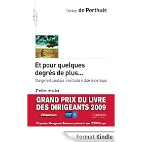 Et pour quelques degr�s de plus...: Changement climatique : incertitudes et choix �conomiques