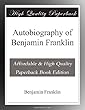 Autobiography of Benjamin Franklin
