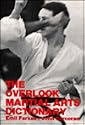 The Overlook Martial Arts Dictionary