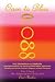 Open To Bliss Sage Hope's 1st Gift to Humanity The Definitive & Complete Solution Manual to Sexual Attraction & Addiction
