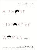 A Short History of Women: A Novel