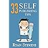 33 Self-Publishing Tips
