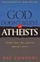 God Doesn't Believe in Atheists