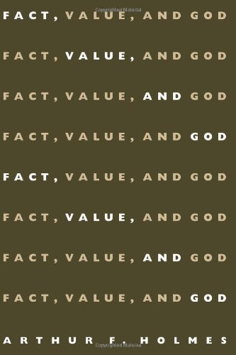 Fact, Value, and God