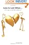 Love is Lost When...