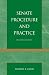 Senate Procedure and Practice (Senate Procedure & Practice)