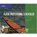 Click here to buy Macromedia Flash Professional 8 Revealed by  James E. Shuman and Piyush Patel.
