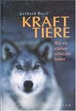 Produkt-Bild: Krafttiere: Wie sie st&auml;rken, sch&uuml;tzen, heilen