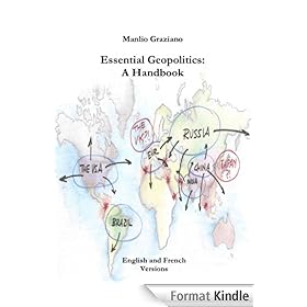 Essential Geopolitics: A Handbook - Manuel essentiel de géopolitique