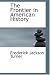 Books : The Frontier in American History