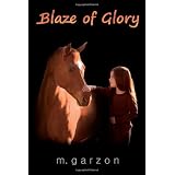Blaze of Gloryby M. Garzon