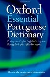 Oxford essential Portuguese dictionary : Portuguese-English, English-Portuguese