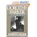 Dorothy Parker: What Fresh Hell Is This?