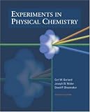 Experiments In Physical Chemistry