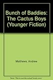 The Cactus Boys