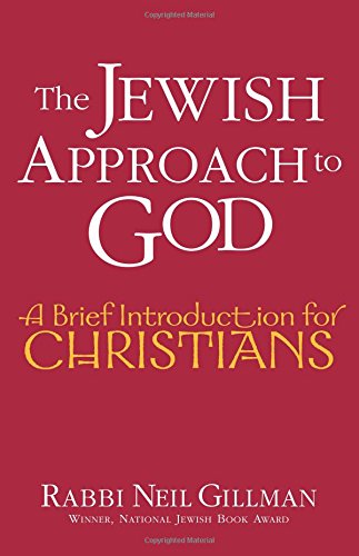 the jewish approach to god a brief introduction for christians