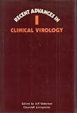 Recent advances in clinical virology. No.1