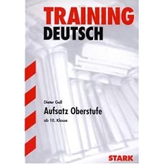 Abitur-Training Deutsch: Deutsch Training. Aufsatz Oberstufe. (Lernmaterialien)