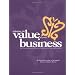 Unlocking The Value Of Your Business : How to increase it, measure it, and negotiate an actual sale price - Valuation in easy, step-by-step terms.
