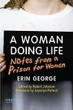 A Woman Doing Life
