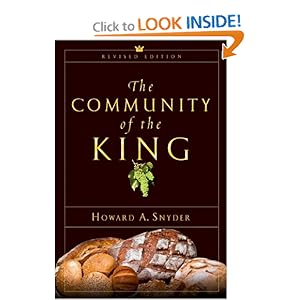 The Community of the King by Howard Snyder