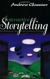 Interactive Storytelling: Techniques for 21st Century Fiction