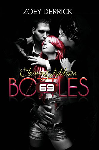 claiming addison 69 bottles volume 1