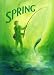 Spring: A Collection of Poems, Songs and Stories for Young Children (Kindergarten)