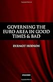 Governing the Euro area in good times and bad